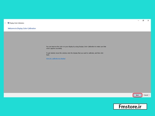 کالیبره کردن رنگ مانیتور در ویندوز 10(مرحله دوم)